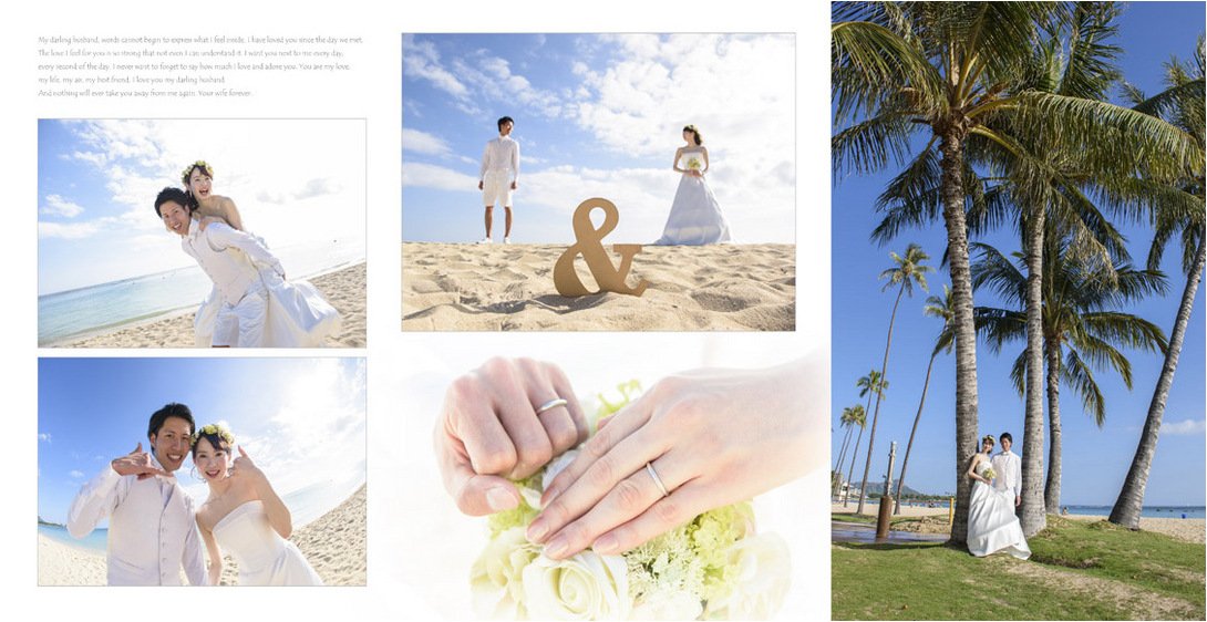 洋装はハワイの透き通るような青い海と空をバックにお二人は開放的な気分で躍動感のある写真がたくさん収められています。5頁目：結婚式アルバム
