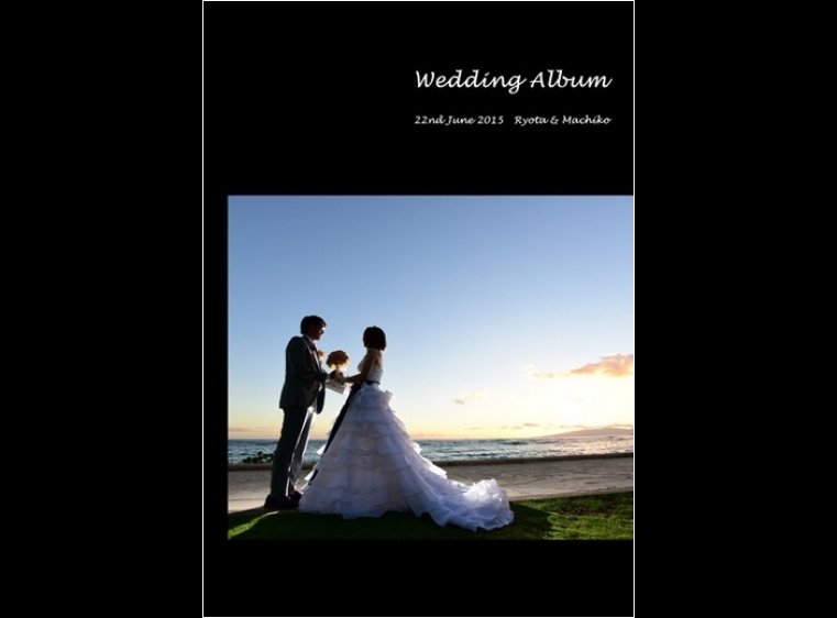 ハワイ挙式・ロケーション撮影・国内パーティーを収めた一冊です。1頁目：結婚式アルバム